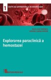 Explorarea paraclinica a hemostazei - Delia Mut Popescu, Simona Ileana Avram