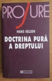 Doctrina pura a dreptului / Hans Kelsen