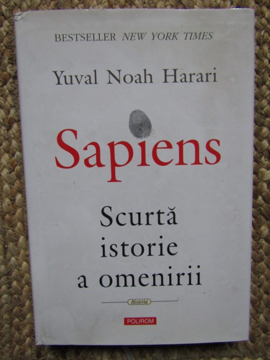 Sapiens. Scurta istorie a omenirii - Yuval Noah Harari