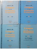 G. Maurer - Cours de langue et de civilisation francaises, 4 vol. (Editia: 1971 - 1972)