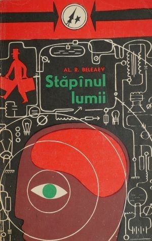 Stapanul lumii &ndash; Al. R. Beleaev