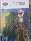 Dama cu Camelii - Al. Dumas fiul - Roman - Editura: PENTRU LITERATURA, 1966, BPT, 261 pagini