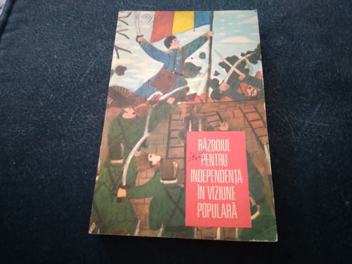 RAZBOIUL PENTRU INDEPENDENTA IN VIZIUNEA POPULARA