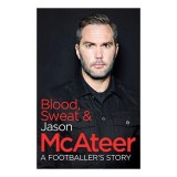 Blood, Sweat and Jason McAteer