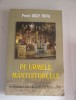 Preot Iosif Trifa - Pe Urmele Mantuitorului, Oastea Domnului, 383 pagini