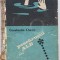 Pescarusul alb, Constantin Chirita, EDITURA PENTRU LITERATURA 1969, 318 pagini