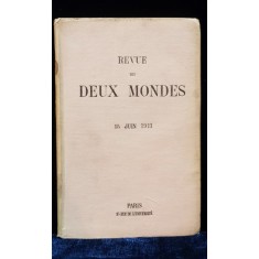 REVUE DES DEUX MONDES, FRANCOIS BULOZ - PARIS, 1911
