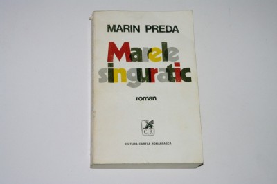 Marele singuratic - Marin Preda foto