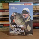 MALIN MUSATESCU - SPINNING : ODISEEA PESCARULUI DIGITAL *