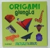 ORIGAMI GIUNGLA , STRAPPA E PIEGA , TEXT IN LIMBA ITALIANA , 2022