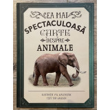 Cea mai spectaculoasa carte despre animale