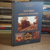 CRISTIAN PAUNESCU - SALVAREA AURULUI POLONEZ , 2012 *