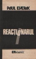 Reactionarul - Eseu moral-politic foto