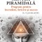 Mintea Piramidala. Program Pentru Incredere, Fericire Si Succes, Vlad Beliavsky - Editura Niculescu