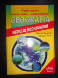 Victor Tufescu - Geografia mediului inconjurator. Manual clasa a XI-a (2000)
