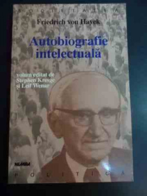 Autobiografie Intelectuala - Friedrich Von Hayek ,547414 foto