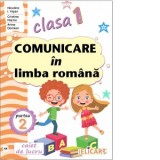 Comunicare in limba romana. Clasa I. Partea a 2-a (AR). Caiet de lucru