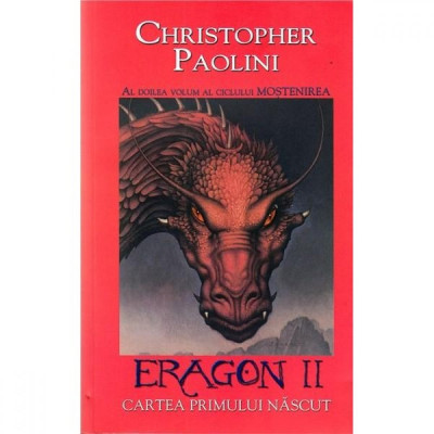 Eragon 2 - Cartea primului nascut - Christopher Paolini foto