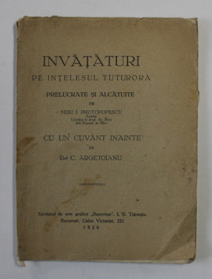 INVATATURI PE INTELESUL TUTURORA , de MISU I. PROTOPOPESCU , 1928 , foto