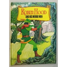 ROBIN HOOD AND HIS MERRIE MEN , retold by ROGER DUNLOP , illustrated by JOHN LEEDER , 1976
