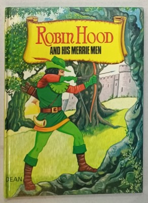 ROBIN HOOD AND HIS MERRIE MEN , retold by ROGER DUNLOP , illustrated by JOHN LEEDER , 1976 foto