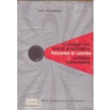 Conceptii noi, calcul si aplicatii in frecarea si uzarea solidelor deformabile