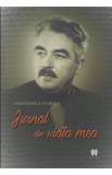 Jurnal din viata mea - Constantin N. Tomescu
