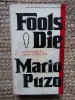 Mario Puzo - Fools die