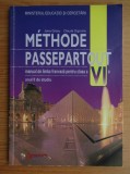 Jana Grosu, Claude Dignoire - Methode passepartout. Manual de limba franceza pentru clasa a VI-a, anul II de studiu