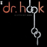 Vinil LP Dr. Hook &ndash; A Little Bit More (VG)