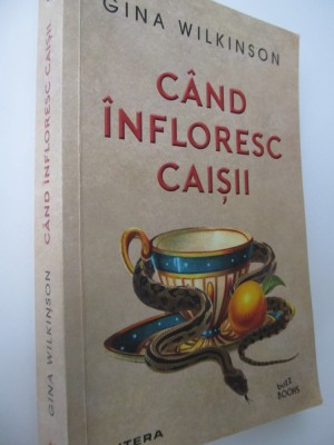 Cand infloresc caisii - Gina Wilkinson foto