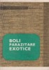 Boli parazitare exotice