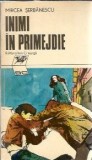 Inimi in primejdie - Mircea Serbanescu