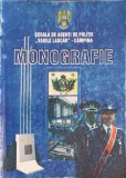 MONOGRAFIE. SCOALA DE AGENTI DE POLITIE VASILE LASCAR - CAMPINA-ION TOMESCU-239439