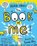 The Book of Me | Adam Frost, 2016, Bloomsbury Publishing PLC