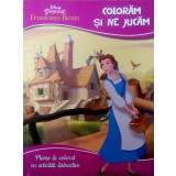 Disney. Prințese. Frumoasa și Bestia. Colorăm și ne jucăm