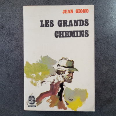 Jean Giono - Les grands chemins foto