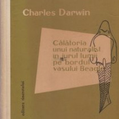 Charles Darwin - Calatoriile unui naturalist in jurul lumii