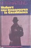 Hubert sau Intoarcerea la Casablanca - Peter Hartling, 1981, Univers, Roman, Beletristica, Paperback