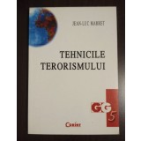 Jean-Luc Marret - Tehnicile terorismului