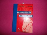 Cumpara ieftin ACTUALITATI IN CARDIOLOGIE-L.GHERASIM/E.APETREI 1998/596 PAGINI