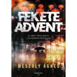 Fekete advent - M&eacute;sz&ouml;ly &Aacute;gnes