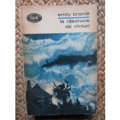 Emily Bronte - La rascruce de vanturi