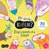 Mi &uacute;js&aacute;g, Kuflik? - Foglalkoztat&oacute; f&uuml;zet - 70 matric&aacute;val! - D&aacute;niel Andr&aacute;s