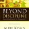Beyond Discipline: From Compliance to Community