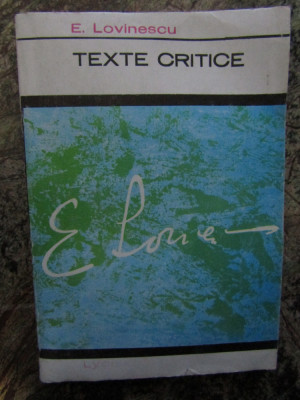 Eugen Lovinescu - Texte critice foto