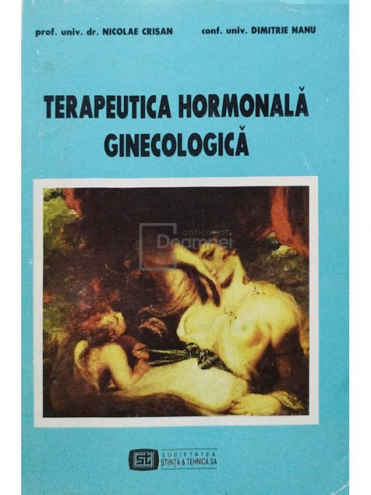 Nicolae Crisan - Terapeutica hormonala ginecologica (semnata) (editia 1998)