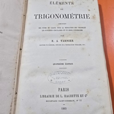 Elements de Trigonometrie - E.A. Tarnier quatrieme edition foto