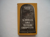 Si Biblia are totusi dreptate - Werner Keller, Alta editura