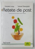RETETE DE POST de CERASELA LUNGU si TUDOREL GHEORGHITA , 2008